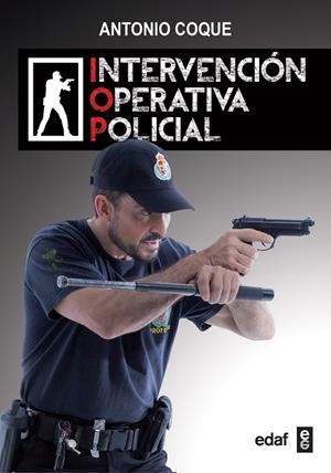 INTERVENCIÓN OPERATIVA POLICIAL | 9788441437586 | COQUE, ANTONIO