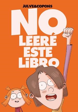 NO LEERE ESTE LIBRO | 9788424661687 | COPONS, JAUME / JULVE, O.