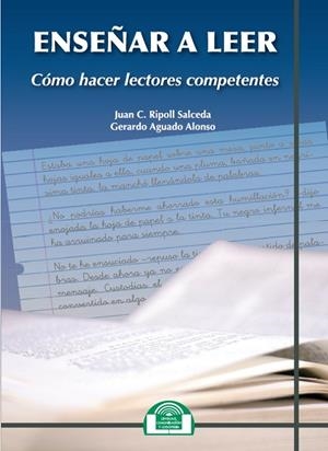 ENSEÑAR A LEER | 9788497276245 | RIPOLL SALCEDA, JUAN C. / AGUADO ALONSO, GERARDO