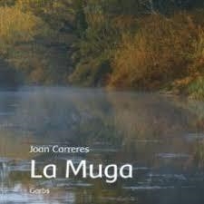 MUGA, LA | 9788494228575 | CARRERAS, JOAN