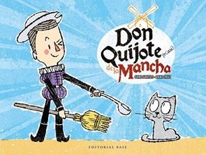 DON QUIJOTE (O CASI) DE LA MANCHA | 9788417064310 | SANTOS, CARE