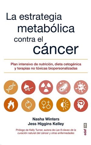 ESTRATEGÍA METABÓLICA CONTRA EL CÁNCER, LA | 9788441438415 | WINTER, MASHA