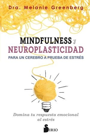 MINDFULNES Y NEUROPLASTICIDAD | 9788417399009 | GREENBERG, MELAINE