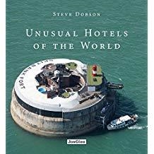 UNUSUAL HOTELS OF THE WORLD | 9782361950675 | DOBSON, STEVE