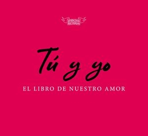 TU Y YO EL LIBRO DE NUESTRO AMOR | 9788494940538 | DU BOISBAUDRY, EMMANUEL