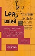 EDICIÓN Y PROPAGANDA DEL LIBRO. LAS ESTRATEGIAS PUBLICITARIAS EN ESPAÑA E HISPANOAMÉRICA, SIGLOS XVII-XX | 9788483594353 | AGUSTÍ, LLUÍS / BARÓ, MÒNICA / RUEDA, PEDRO