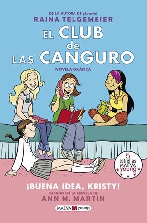 CLUB DE LAS CANGURO 01, EL : ¡BUENA IDEA, KRISTY! | 9788417108762 | TELGEMEIER, RAINA