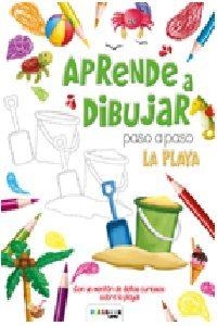 APRENDE A DIBUJAR PASO A PASO LA PLAYA | 9788417076733 | EQUIPO EDITORIAL