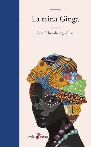 REINA GINGA, LA | 9788435011228 | AGUALUSA, JOSÉ EDUARDO