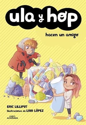 ULA Y HOP HACEN UN AMIGO | 9788420433943 | LILLIPUT, ERIC