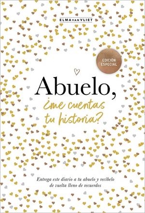 ABUELO, ¿ME CUENTAS TU HISTORIA? | 9788401022968 | VAN VLIET, ELMA