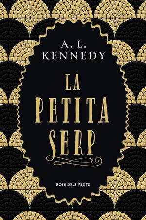 PETITA SERP, LA | 9788417627096 | KENNEDY, A. L.