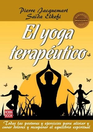 YOGA TERAPÉUTICO, EL | 9788499172552 | JACQUEMART, PIERRE / ELKEFI, SAÏDA