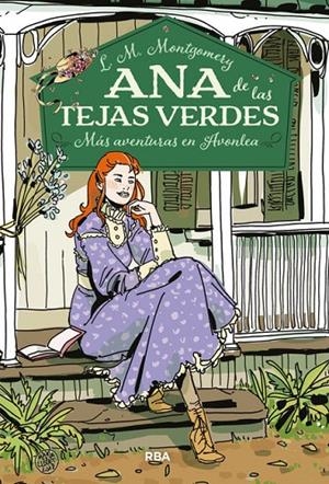 ANA DE LAS TEJAS VERDES 04 : MÁS AVENTURAS EN AVOLEA | 9788427215788 | MONTGOMERY, LUCY MAUD