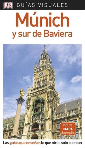 MÚNICH Y SUR DE BAVIERA : GUÍAS VISUALES [2018] | 9780241340134 | VARIOS AUTORES
