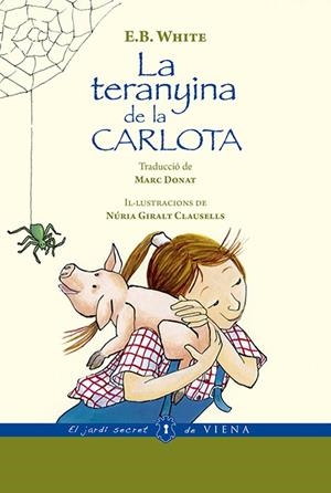 TERANYINA DE LA CARLOTA, LA | 9788494978418 | WHITE, E. B.