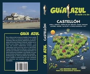 CASTELLÓN : GUÍA AZUL [2018] | 9788417368180 | CABRERA, DANIEL / LEDRADO, PALOMA / GIJÓN, MARÍA DOLORES