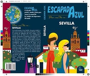 SEVILLA : ESCAPADA AZUL [2017] | 9788416766758 | CABRERA, DANIEL / LEDRADO, PALOMA / INGELMO, ÁNGEL / GIJÓN, MARÍA DOLORES