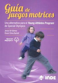 GUIA DE JUEGOS MOTRICES | 9788497293457 | GIL, JESUS / CHIVA, OSCAR
