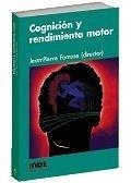 COGNICION Y RENDIMIENTO MOTOR | 9788495114846 | FAMOSE, J.