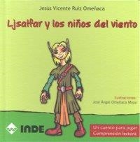 CUENTO LJSALFAR Y LOS NIÑOS DEL VIENTO | 9788497291286 | RUIZ OMEÑACA, JESÚS VICENTE