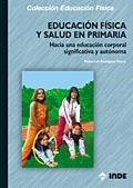 EDUCACION FISICA Y SALUD EN PRIMARIA | 9788497290838 | RODRIGUEZ GARCIA, PEDRO