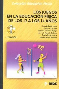 JUEGOS EN LA EDUCACION FISICA DE LOS 12 A LOS 14 AÑOS | 9788497292788 | VARIOS AUTORES