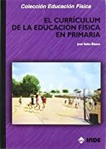 CURRICULUM DE EDUCACION FISICA PRIMARIA | 9788495114327 | SALES BLASCO, JOSÉ