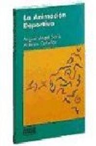 ANIMACION DEPORTIVA,LA | 9788487330070 | SORIA / CAÑELLAS