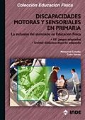 DISCAPACIDADES MOTORAS Y SENSORIALES EN PRIMARIA | 9788497290753 | CUMELLAS, MONTSERRAT /  ESTRANY, CARLES