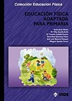 EDUCACION FISICA ADAPTADA PARA PRIMARIA | 9788495114662 | DIESTE / BURILLO / CAÑADA