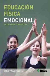 EDUCACION FISICA EMOCIONAL | 9788497292924 | PELLICER ROYO, IRENE