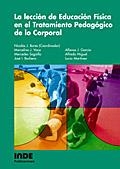 LECCION DE EDUCACION FISICA TRATAMIENTO PEDAGOGICO CORPORAL | 9788497290616 | VARIOS AUTORES