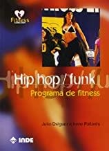 HIP HOP FUNK PROGRAMA DE FITNESS | 9788495114860 | DIEGUEZ / PALLARES