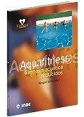 AQUAFITNESS GIMNASIA ACUATICA GRUPOS REDUCIDOS | 9788495114181 | SCHNEIDER, MAGALI