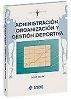 ADMINISTRACION ORGANIZACION GESTION DEPORTIVA | 9788495114976 | SOUCIE, DANIEL