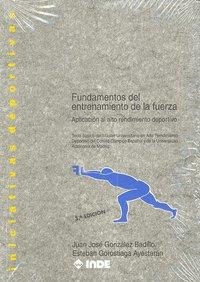 FUNDAMENTOS ENTRENAMIENTO DE LA FUERZA | 9788487330384 | GONZALEZ / GOROSTIAGA