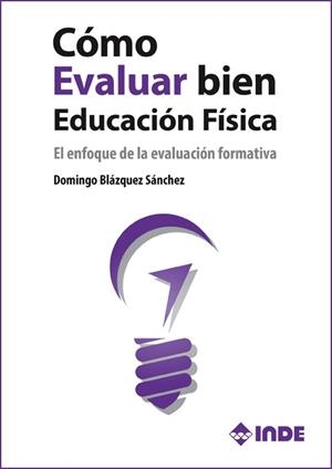 COMO EVALUAR BIEN EDUCACION FISICA | 9788497293389 | BLAZQUEZ SANCHEZ,  DOMINGO