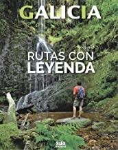 GALICIA. RUTAS CON LEYENDA | 9788482166308 | RIAL COMESAÑA, ANXO