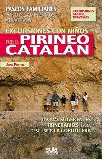 EXCURSIONES CON NIÑOS POR EL PIRINEO CATALAN | 9788482164632 | PORTELL RIFÀ, JOAN