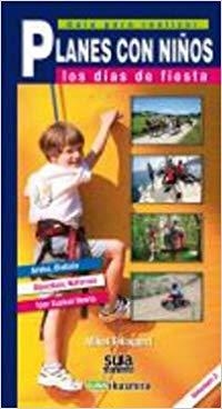 PLANES CON NIÑOS LOS DIAS DE FIESTA 2 | 9788482163611 | TELLAGORRI GOIKOETXEA, MIKEL