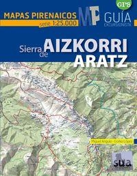 SIERRA DE AIZKORRI ARATZ | 9788482165462 | LOPEZ CALLEJA, GORKA