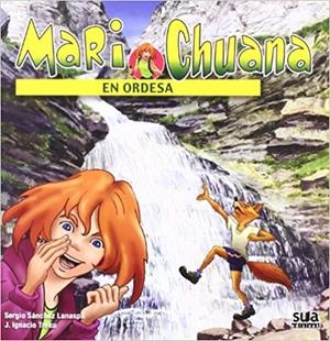 MARI CHUANA EN ORDESA | 9788482163482 | SÁNCHEZ LANASPA, SERGIO