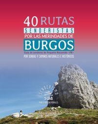 40 RUTAS SENDERISTAS POR LAS MERINDADES DE BURGOS | 9788482166292 | MORENO MORALES, PABLO