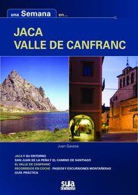 SEMANA EN JACA VALLE DE CANFRANC, UNA | 9788482164991 | GAVASA RAPÚN, JUAN