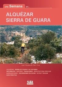 SEMANA EN ALQUÉZAR Y SIERRA DE GUARA, UNA | 9788482165509 | GAVASA RAPÚN, JUAN