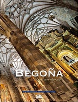 BEGOÑA | 9788482165196 | MUÑIZ PETRALANDA, JESUS / ORTEGA LAHERA, HEKTOR