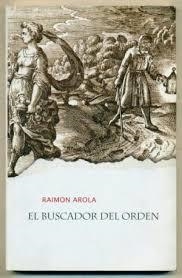 BUSCADOR DEL ORDEN, EL | 9788492408061 | AROLA, RAIMON
