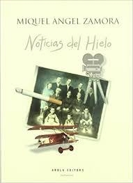 NOTICIAS DEL HIELO | 9788496639591 | ZAMORA, MIGUEL A.