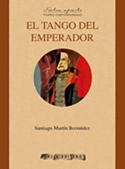 TANGO DEL EMPERADOR, EL | 9788492408344 | MARTIN, SANTIAGO